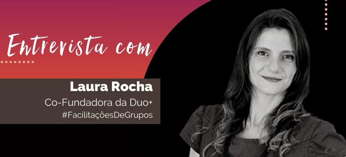 Facilitação de Grupos e inovação em tempos de pandemia